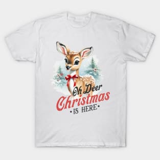 Oh Deer Christmas is here T-Shirt